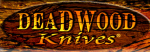 DeadwoodKnives Discount Code