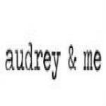 Audrey And Me Coupons